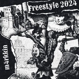 Freestyle 2024 by M4RKKIN