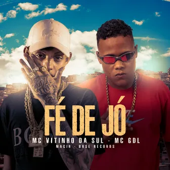 Fé De Jó by MC GDL