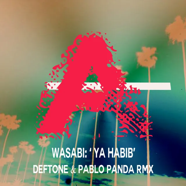 Ya Habib - Deftone & Pablo Panda Rmx