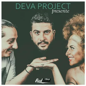 Presente by Deva Project