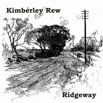 Ridgeway by Kimberley Rew