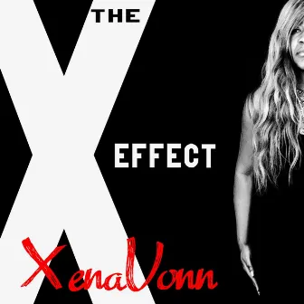 The X Effect by XenaVonn