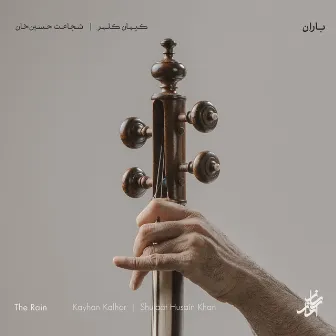 The Rain (Live in Concert) by Kayhan Kalhor