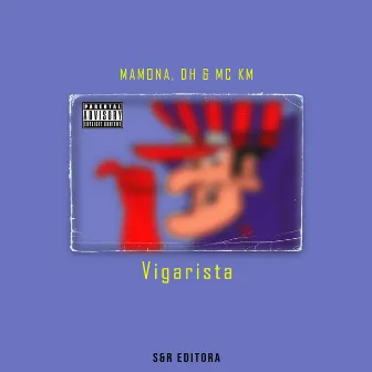 Vigarista by MC KM