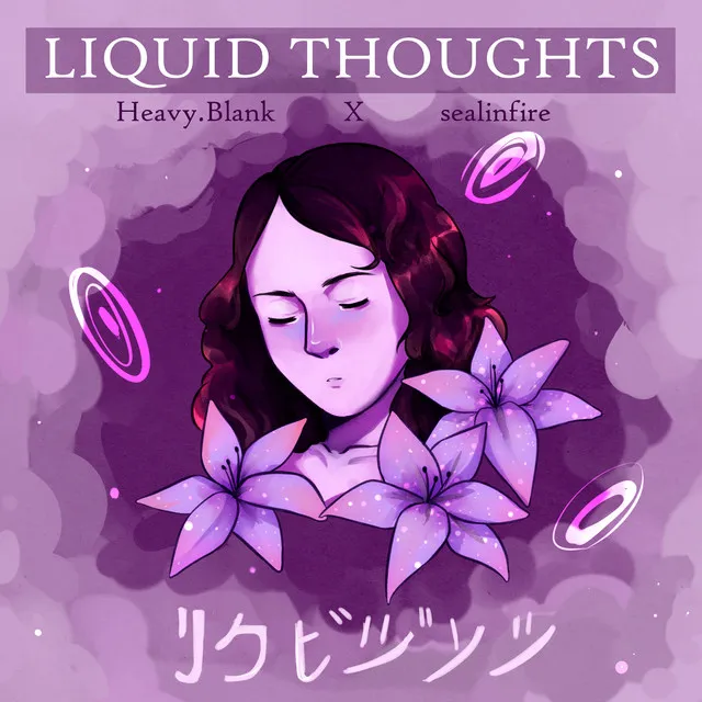 Liquid Thoughts