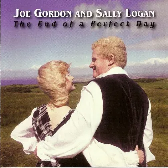 The End Of A Perfect Day by Joe Gordon & Sally Logan