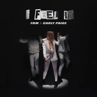 I Feel It by Carly Paige