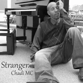 Stranger. by Chadi MC