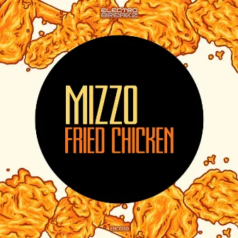 Fried Chicken by Mizzo