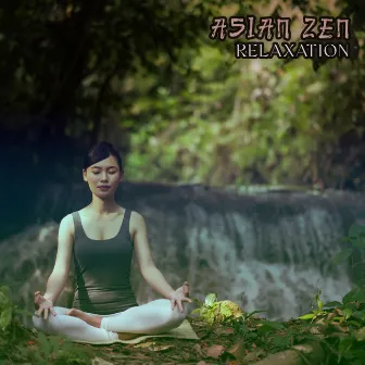 Asian Zen Relaxation: Japanese Healing Rituals by Zen Meditation