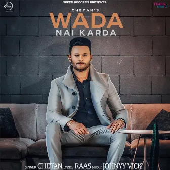 Wada Nai Karda - Single by Chetan