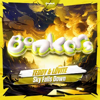 Sky Falls Down by Bonkers