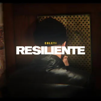 Resiliente by Coleti