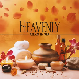 Heavenly Relax in Spa by Spa Relax Sleep