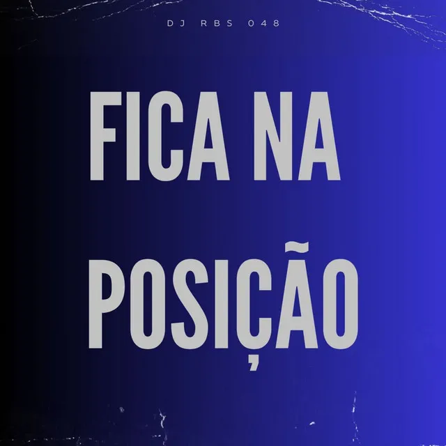 Fica na Posição