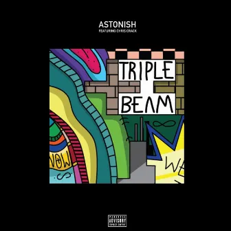 Triple Beam by Astonish