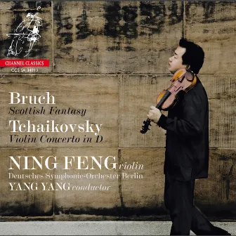 Bruch: Scottish Fantasy - Tchaikovsky: Violin Concerto in D by Yang Yang