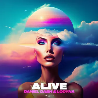 Alive by Lodyna