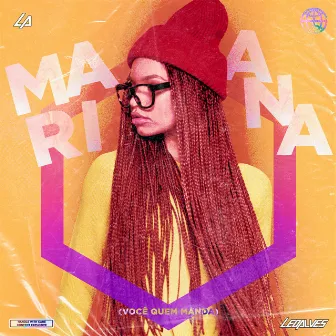 MARIANA (Você Quem Manda) by MC ZL