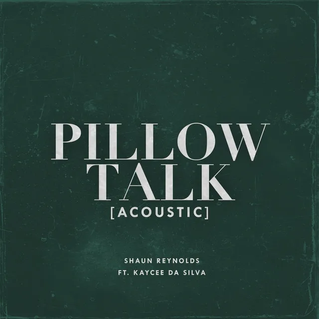 PILLOWTALK (Acoustic)