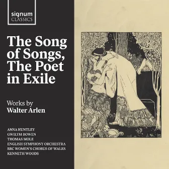 The Song of Songs, The Poet in Exile: Works by Walter Arlen by Walter Arlen