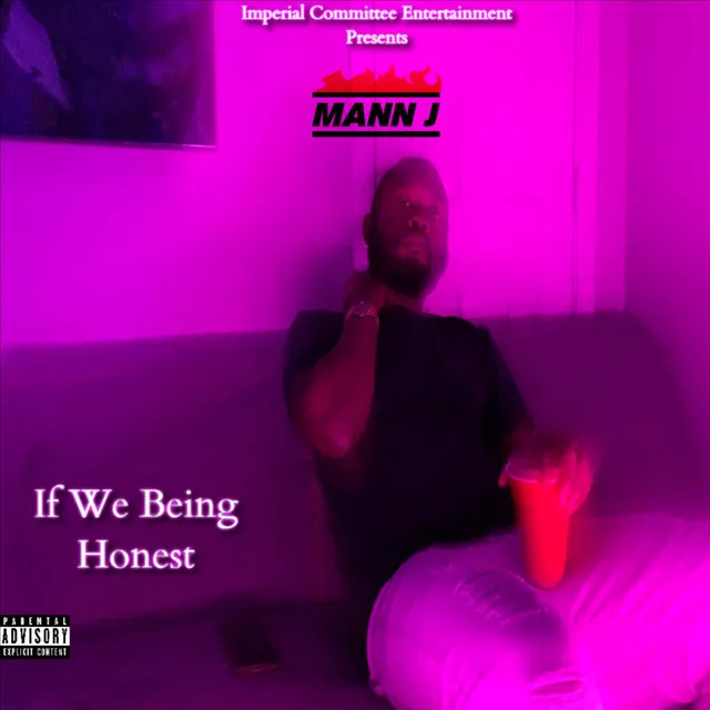 If We Being Honest Intro