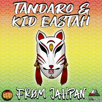 From Jahpan by Kid Eastah