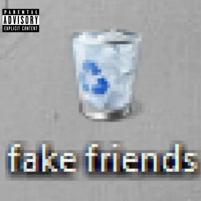 Fake Friends