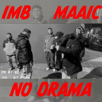 NO DRAMA by Maaic