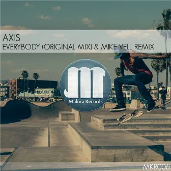 Everybody by Axis