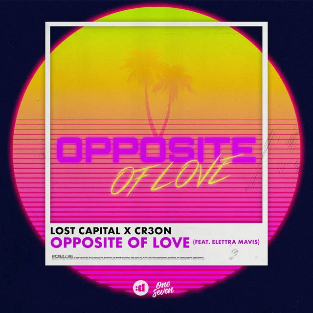 Opposite Of Love (feat. Elettra Mavis)