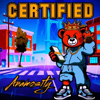 Certified by Anamosity