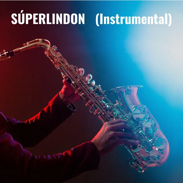 Súperlindon (Instrumental)