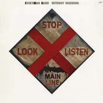 Without Warning by Everyman Band