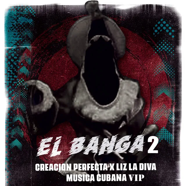 El Banga 2