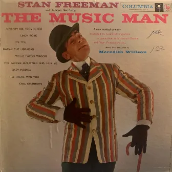 The Music Man by Stan Freeman