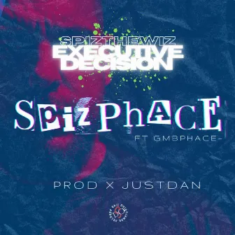 SpizPhace by Spiz The Wiz