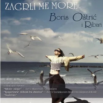 Zagrli me more by Boris Ostric