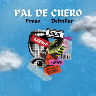 PAL DE CUERO by Frozo