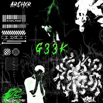 G33K by yungvlonesmok