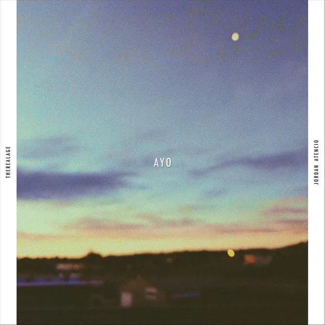 Ayo (feat. Jordan Atencio)