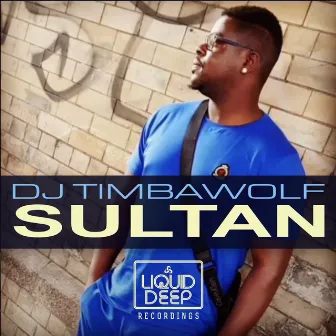 Sultan by DJ Timbawolf