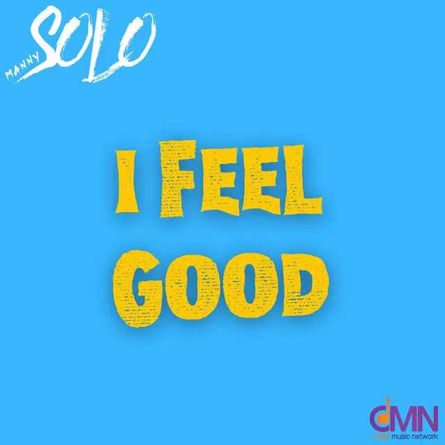 I Feel Good