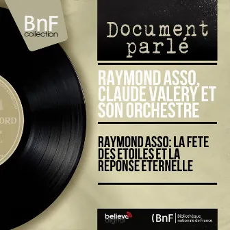 Raymond Asso: La fête des étoiles et la réponse éternelle (Mono Version) by 