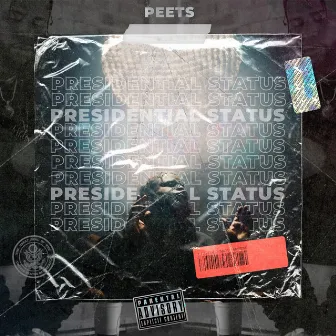 Presidential Status by Peets