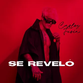 Se Reveló by Carlos Feria