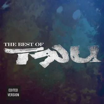 Best Of Tru by TRU