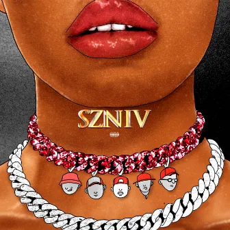 Szn IV by 3 6 G V N G