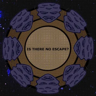 Is There No Escape? by I.mpty