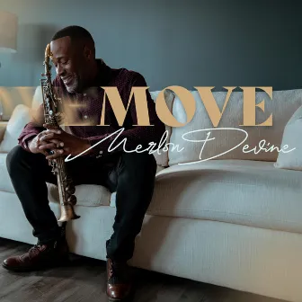 Move by Merlon Devine